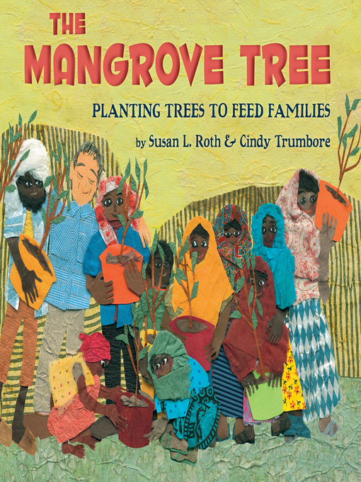 Title details for The Mangrove Tree by Susan L. Roth - Available